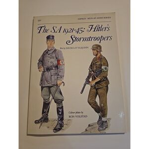 The SA 1921-45 Hitlers Stormtroopers Osprey Men-at-Arms Series #220